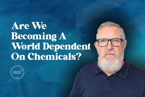Altered Attitudes podcast thumbnail featuring Rehabs UK director Lester Morse asking if we are a world dependent on chemicals